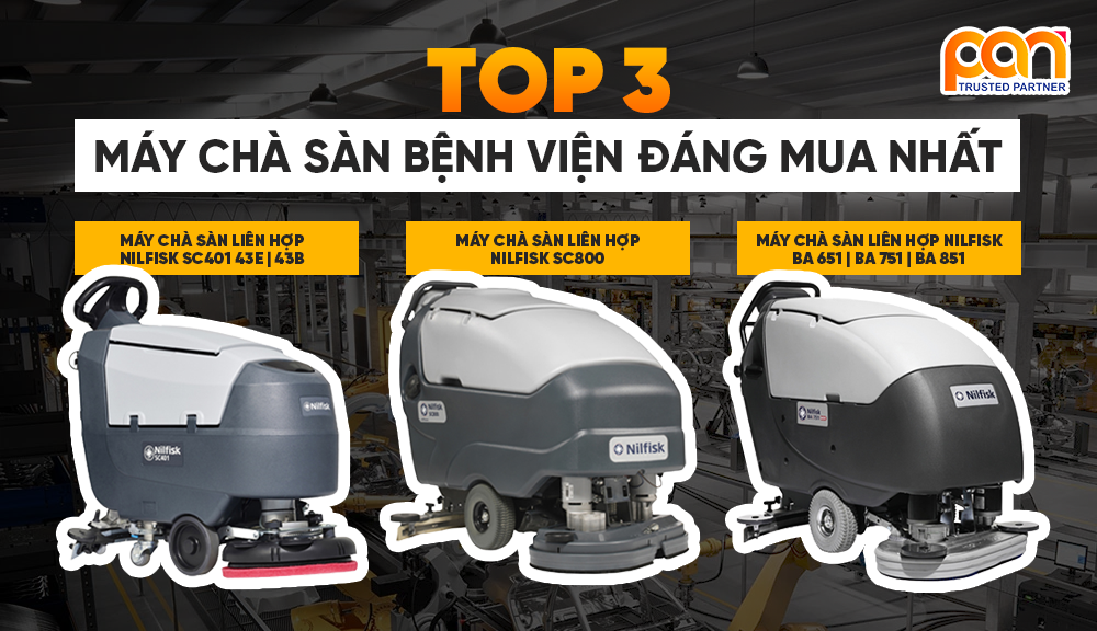 Thương hiệu máy chà sàn bệnh viện tốt nhất 2024