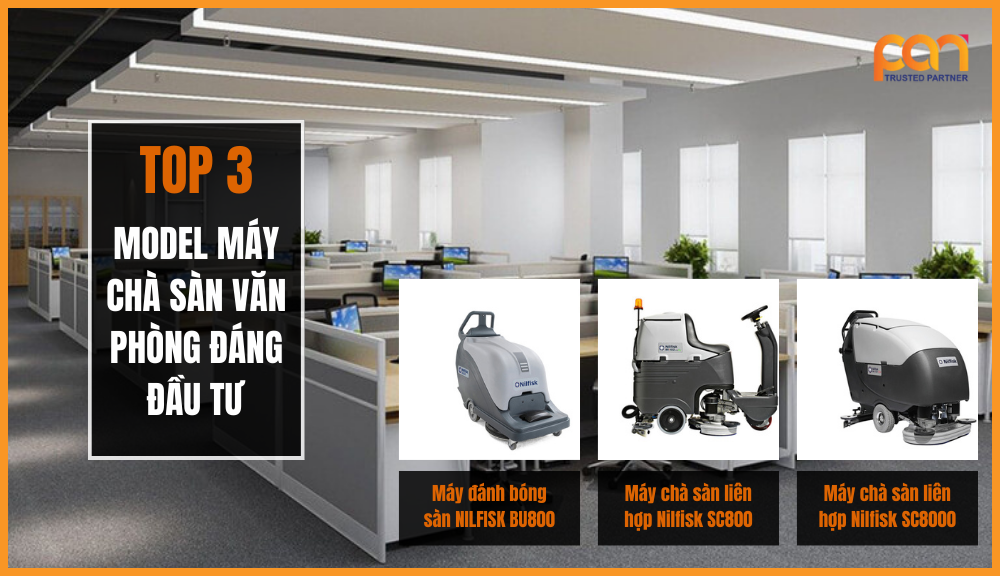Các dòng máy chà sàn văn phòng giá rẻ, đa chức năng