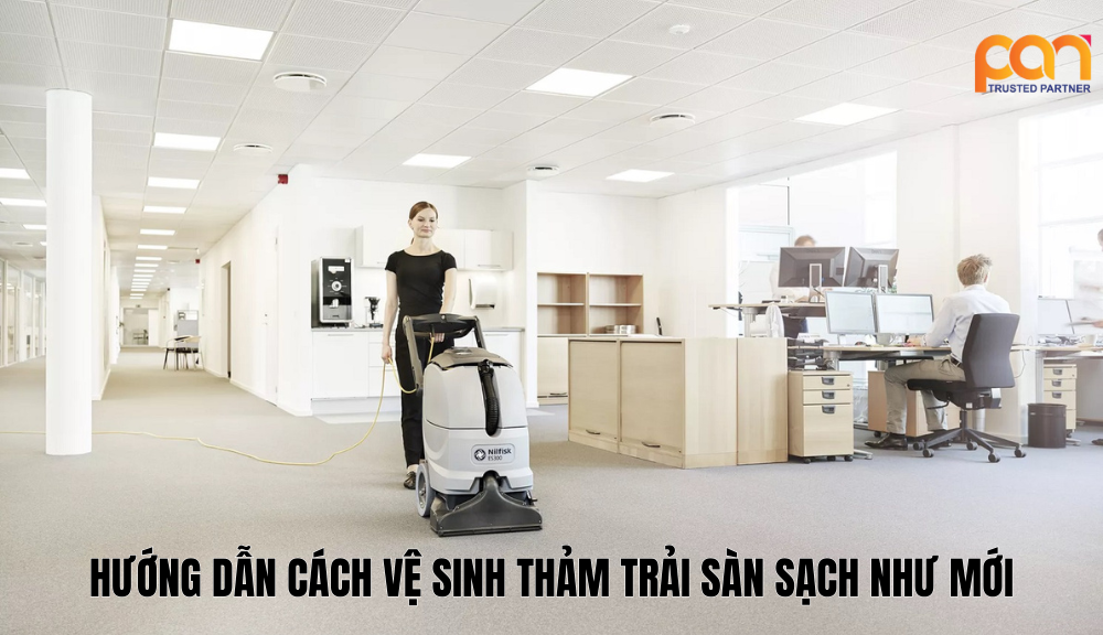 Cách vệ sinh thảm trải sàn đơn giản hiệu quả tại nhà