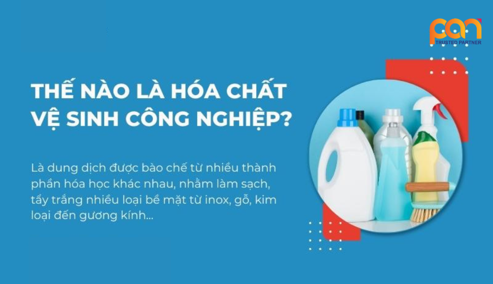 Hóa chất tẩy rửa vệ sinh công nghiệp là gì?