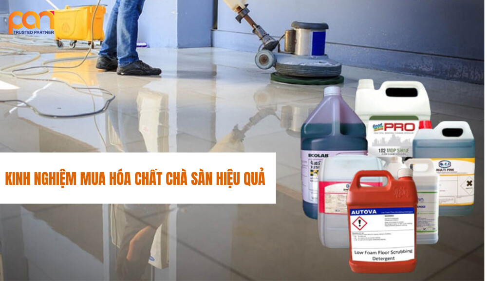 Kinh nghiệm mua hóa chất chà sàn phù hợp