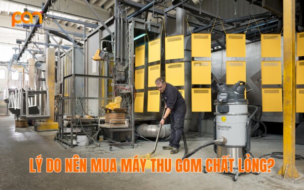 Lý do các doanh nghiệp nên mua máy thu gom chất lỏng?