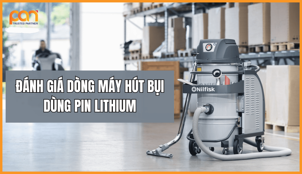 Máy hút bụi công nghiệp Nilfisk VHB436 – Máy hút bụi dùng Pin Lithium đầu tiên trên thế giới